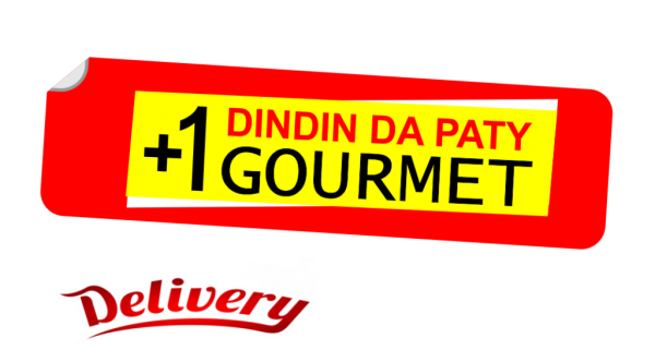 +1 DINDIN GOURMET DA PATY